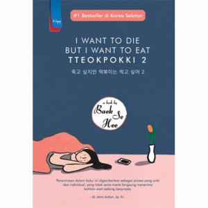 Cover Buku SOP - I Want To Die But I Want To Eat Tteokpokki 2