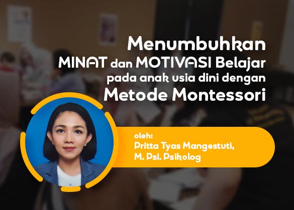 Modul SOP - Menumbuhkan Minat dan Motivasi Belajar Pada Anak Usia Dini dengan Metode Montessori