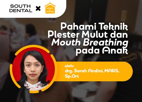 Modul SOP - Pahami Teknik Plester Mulut dan Mouth Breathing Pada Anak