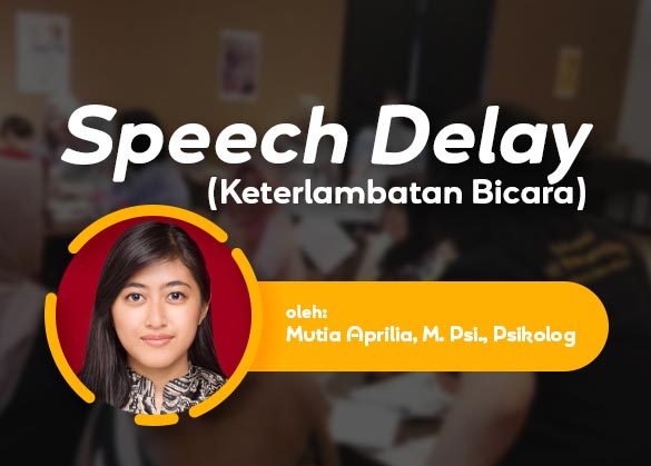 Modul SOP - Mengatasi Speech Delay atau Keterlambatan Bicara pada Anak