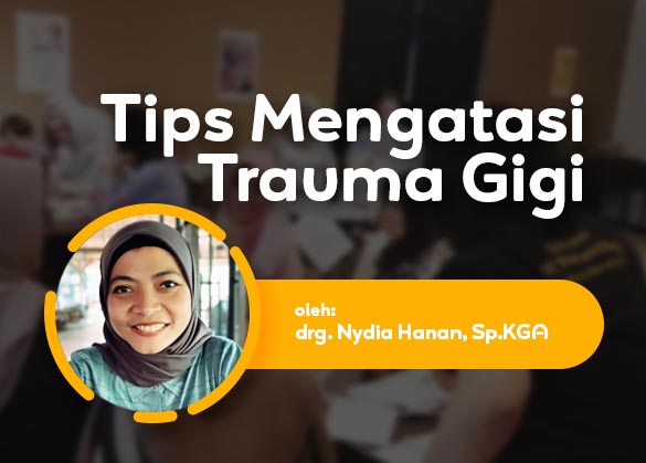 Modul SOP - Tips Mengatasi Trauma Gigi