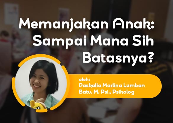 Modul SOP - Memanjakan Anak: Sampai Mana Sih Batasnya?